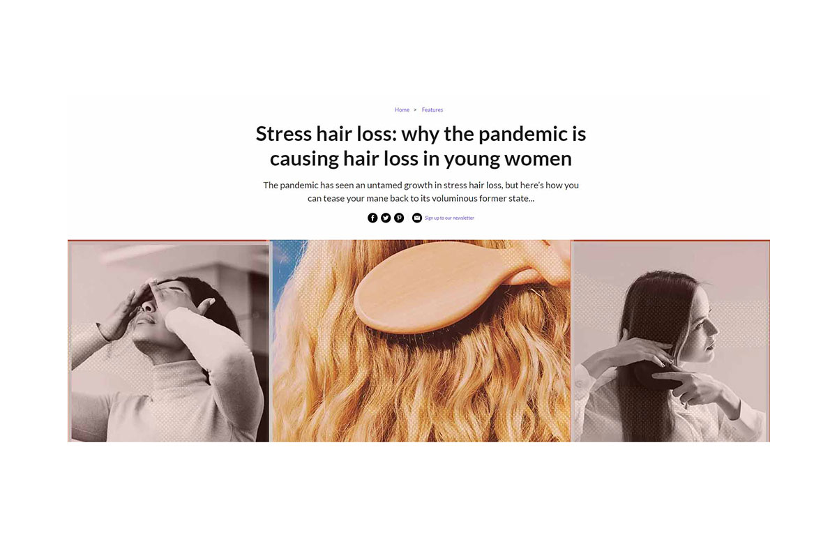 Stress hair loss: why the pandemic is causing hair loss in young women