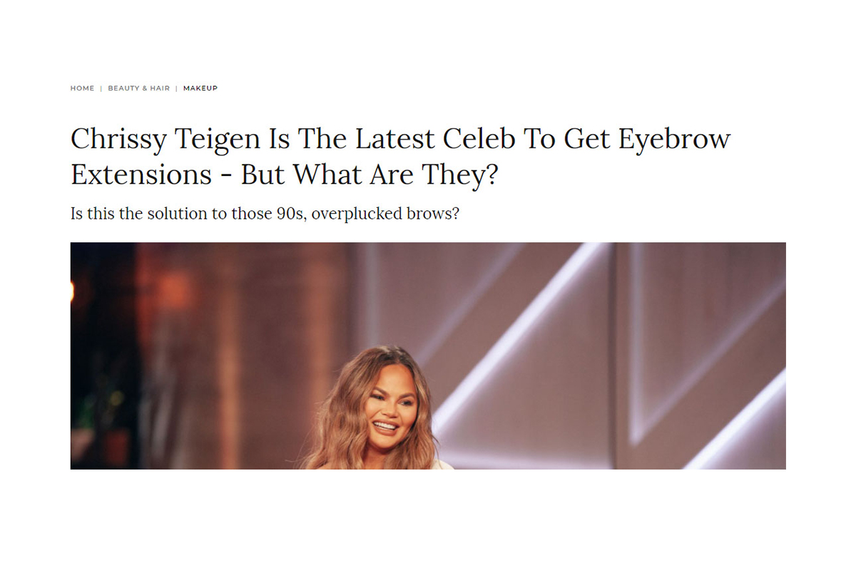 Chrissy Teigen Is The Latest Celeb To Get Eyebrow Extensions – But What Are They?